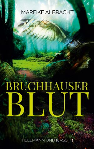 [Hellmann & Kirsch 01] • Bruchhauser Blut